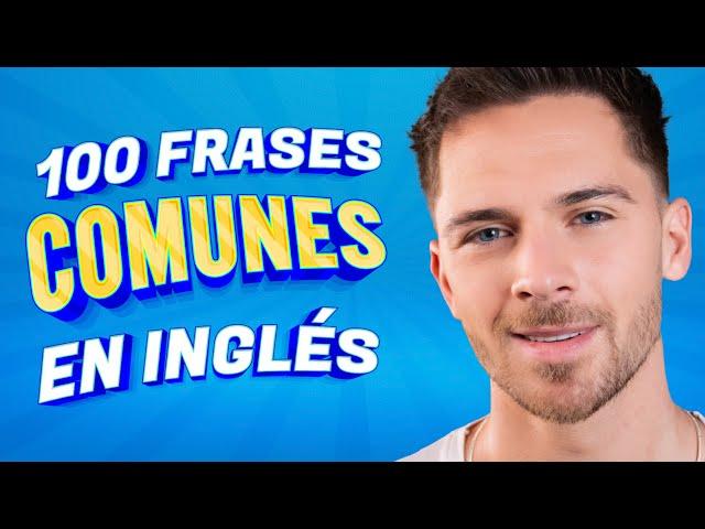 Las 100 frases más usadas en inglés