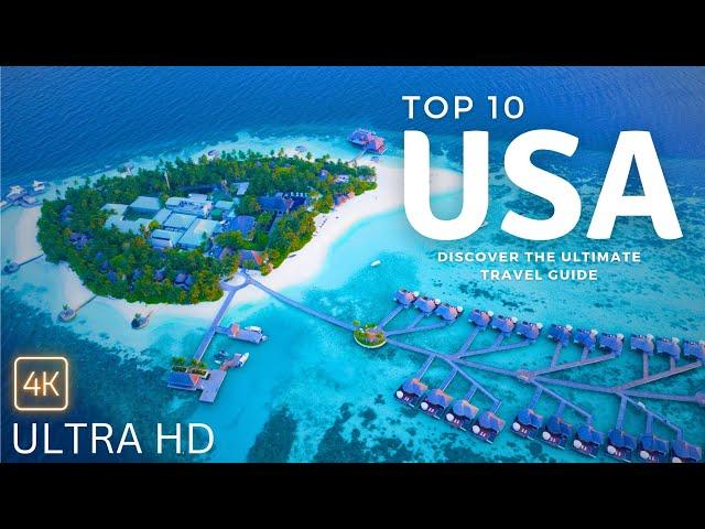 Top 10 Best Places To Visit In The USA | Ultimate Travel Guide 2024 | 4k USA America