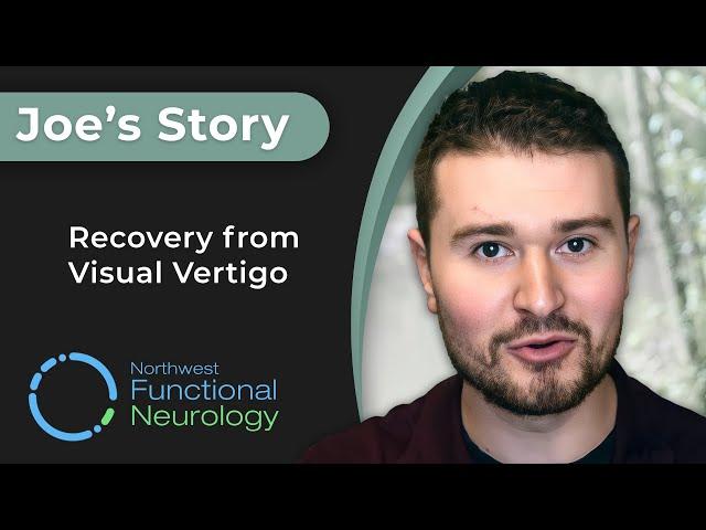 Joe's Incredible Recovery: Overcoming Severe Visual Vertigo (Medication Reaction)