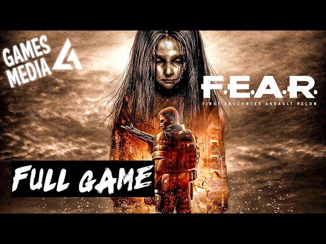 F.E.A.R | Gameplay Walkthrough FULL GAME (No Commentary)