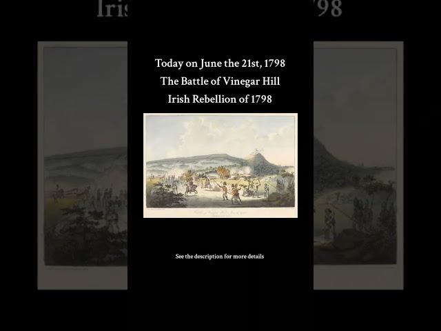 Today: Battle of Vinegar Hill (1798) - Irish Rebbelion of 1798 #shorts #today #history #Battle