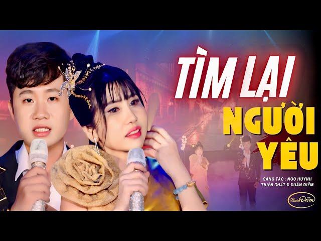 TÌM LẠI NGƯỜI YÊU || BÀI HÁT MỚI  RA MẮT HÍT HÓT THỊNH HÀNH XU HƯỚNG NHẤT HIỆN NAY - ST NGÔ HUỲNH
