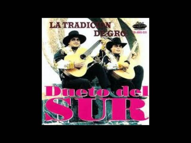 Dueto del sur La que sea