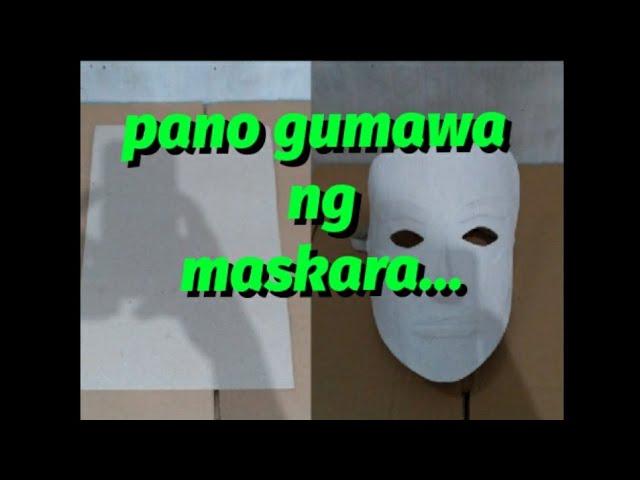 pano gumawa ng maskara