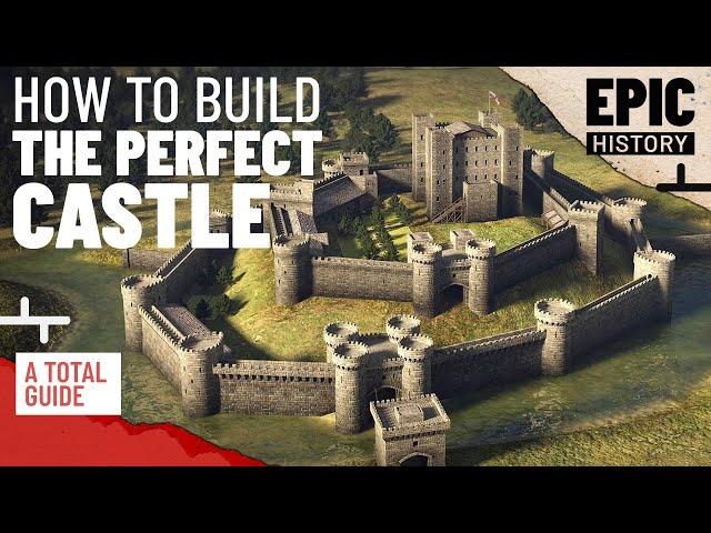 How to Build the Perfect Medieval Castle