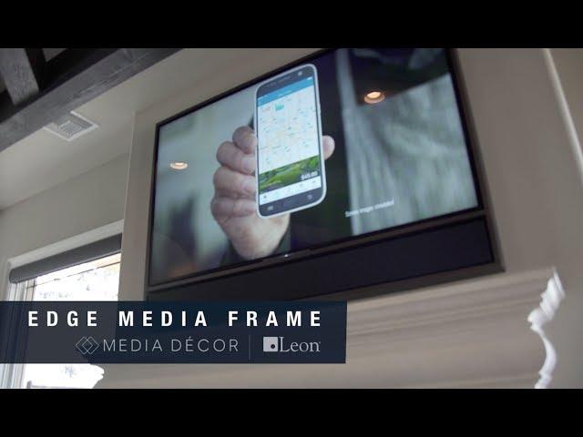 Media Decor Tour Series: Edge Media Frame