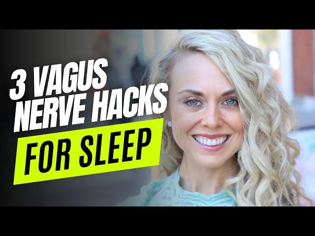 3 vagus nerve hacks for sleep