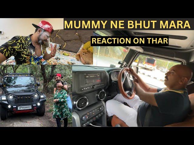 DAD REACTION ON THAR MODIFIED(1.5LAKHS) BHUIT MARR PADI