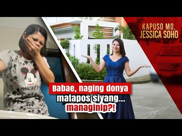 Babae, naging donya matapos siyang… managinip?! | Kapuso mo, Jessica Soho