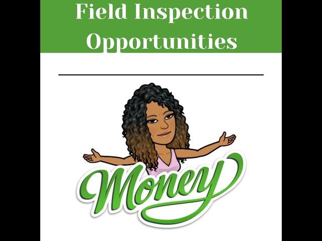 Field Inspection Opportunities