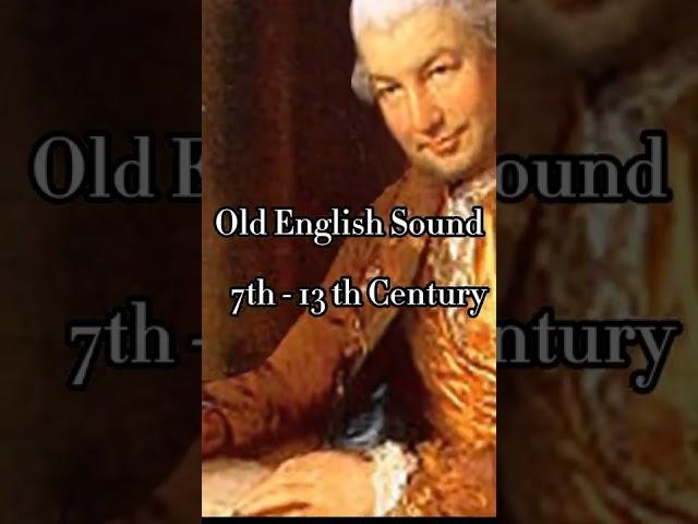 Ancient English Sound