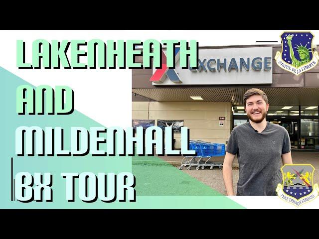 Lakenheath BX and Mildenhall BX | RAFL VS RAFM BASE EXCHANGE | Tour and Comparison