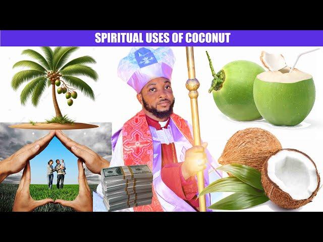 SPIRITUAL USES OF COCONUT