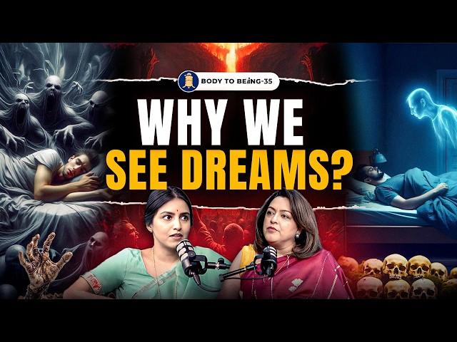 Decoding Dream: Dream's Warnings, Past Life & Spirit Guides | Dr. Manmit on Body To Beiing #shlloka