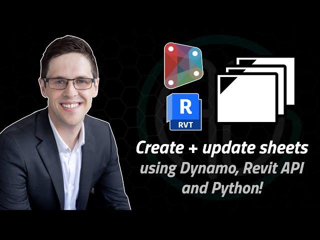 Create + update sheets using Dynamo, Revit API and Python!