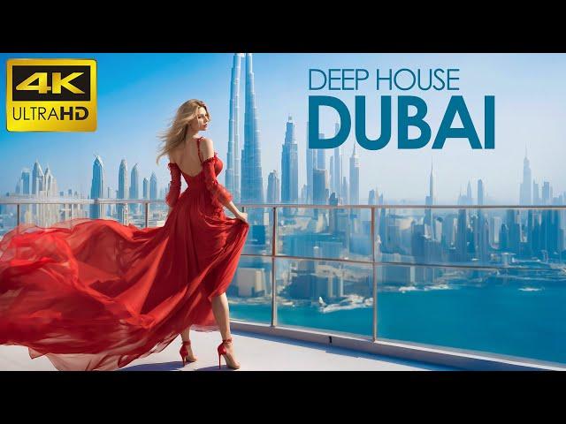 4K Dubai Summer Mix 2024  Best Of Tropical Deep House Music Chill Out Mix By The Deep Sound #2