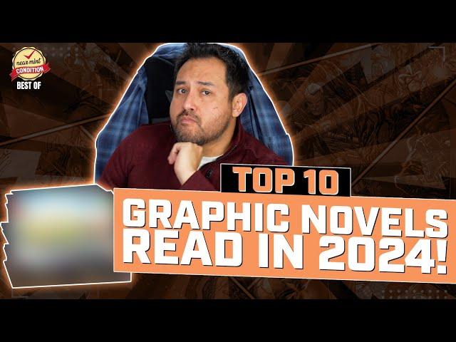 Top 10 Graphic Novel Reads of 2024! Best Comic Reads of 2024!