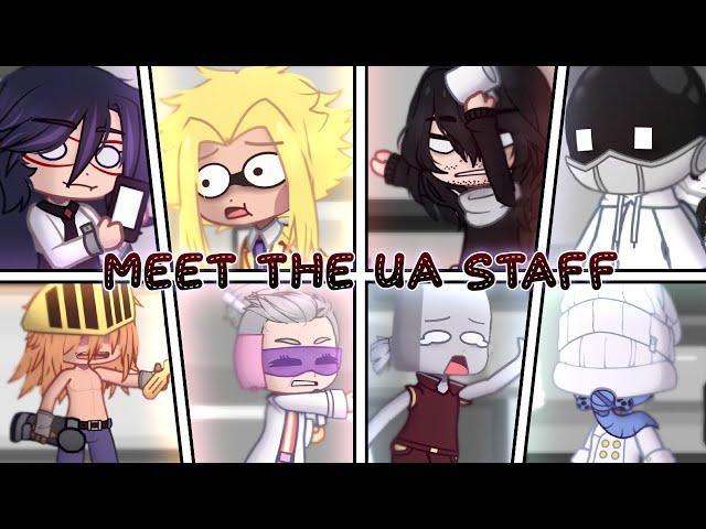 meet the UA staff // no roots meme // bnha | mha //gacha club