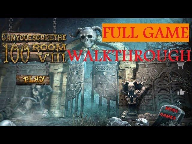 Can You Escape The 100 Rooms 8  VIII walkthrough FULL GAME