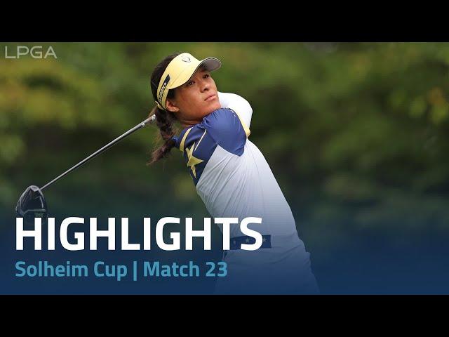 2024 Solheim Cup | Match 23 Highlights