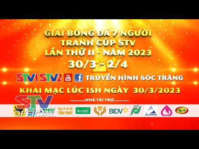 STV - Giải Bóng đá 7 người tranh cúp STV - Lần thứ II/2023