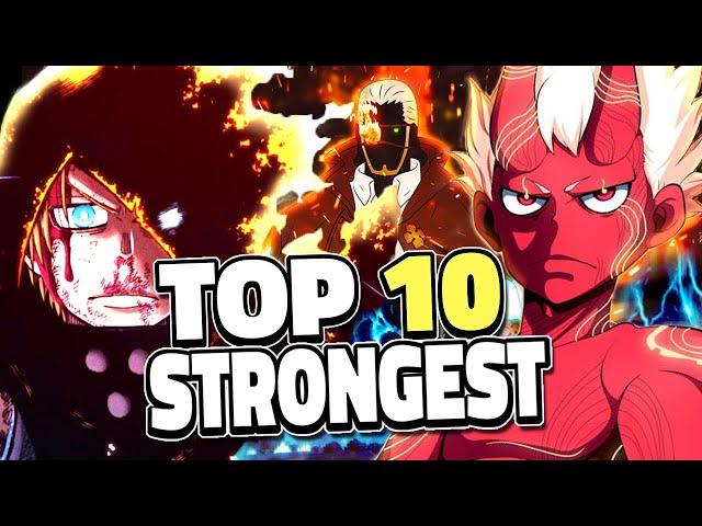 Top 10 STRONGEST Fire Force Characters