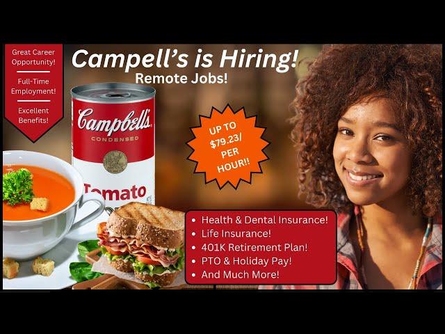 Campbell's is Hiring! | Work From Home | Remote Jobs!