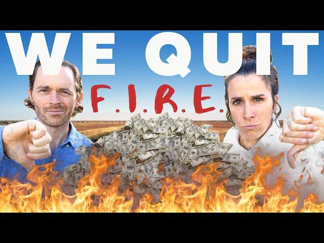 WE QUIT FIRE | Our Top 5 Financial Independence Retire Early Challenges