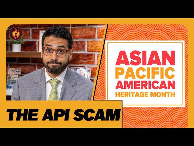 The History Of FAKE 'AAPI' Month | Breaking Points