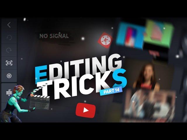 3 Editing Tricks for YouTubers With KineMaster ▶14