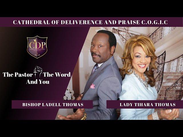 The Pastor, The Word and You W/Bishop Ladell Thomas jr. (3-1-21)