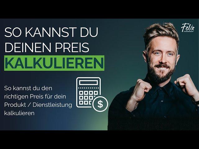 PREIS für dein PRODUKT oder DIENSTLEISTUNG kalkulieren | Preiskalkulation Anleitung 1/3