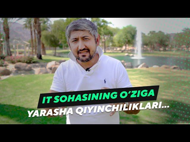 IT sohasi siz o'ylaganchalik oson emas! | Bobir Akilkhanov