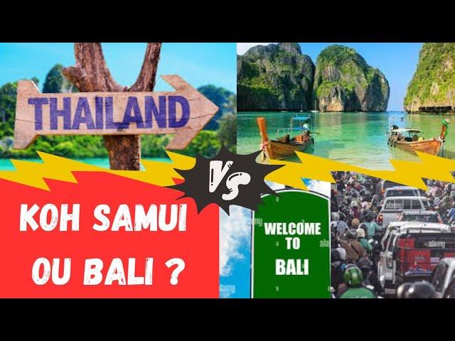 [EXPÉRIENCE] Thaïlande ou Bali ? Mon Pire voyage, Bali plus Jamais ! incomparable avec Koh Samui!