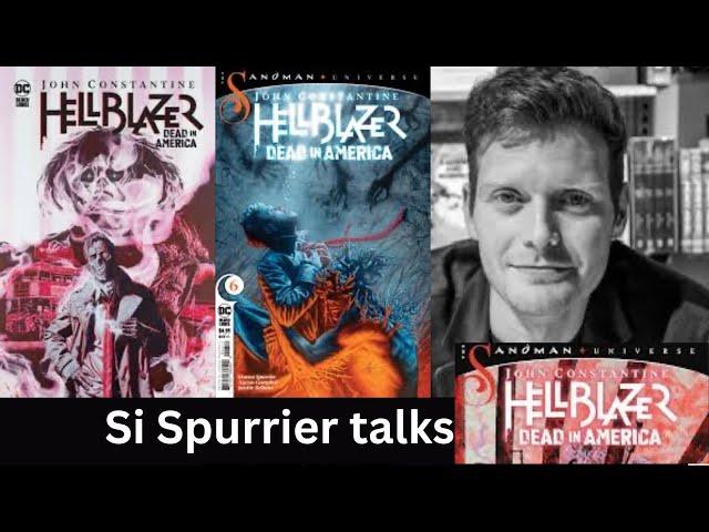 Si Spurrier talks Hellblazer: Dead in America! #hellblazer #dccomics