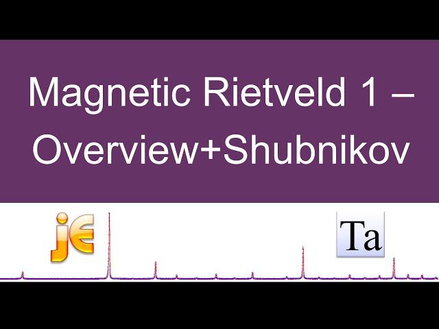 Magnetic Rietveld 1 - overview and Shubnikov