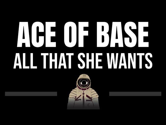 Ace Of Base • All That She Wants (CC)  [Karaoke] [Instrumental]