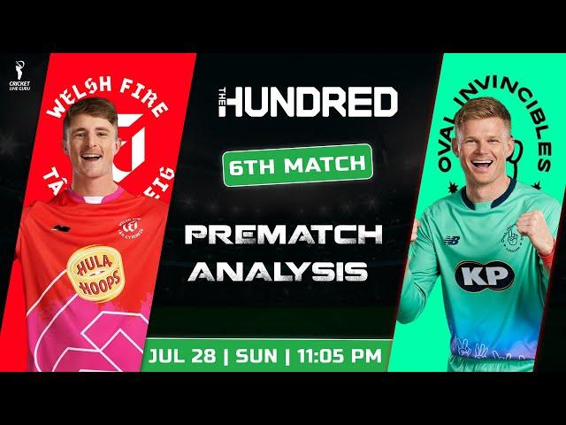 The Hundred 2024: Welsh Fire vs Oval Invincibles 6th Match PREDICTION | WEF vs OVL Dream11 Team