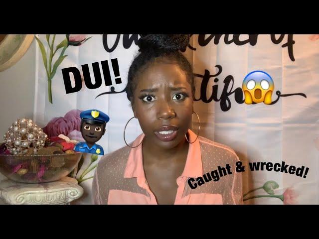 I Got A DUI | DUI Storytime!