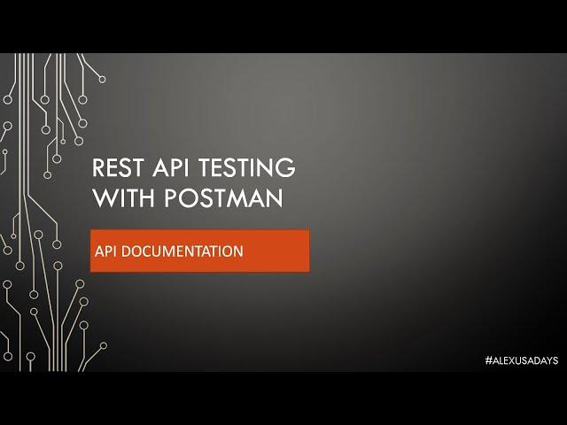 API Testing: Understanding API Documentation - Part 7