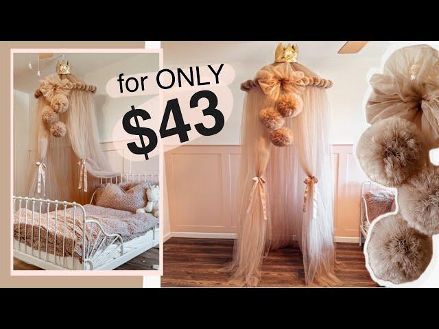 How to make a full fluffy Princess Canopy for Toddler Girl Bedroom for CHEAP!