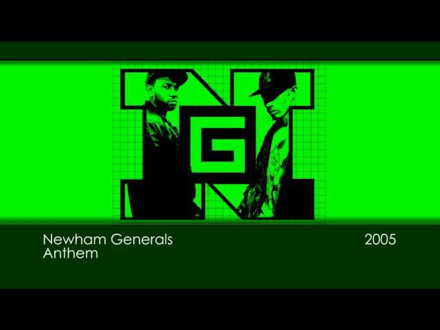 Newham Generals - Anthem (original) [2005]