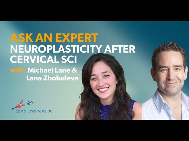 Ask an Expert : Neuroplasticity after Spinal Cord Injury