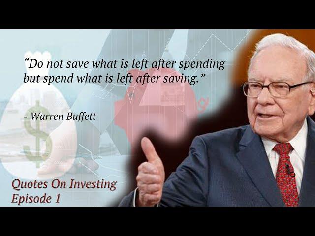 Quotes On Investing | Episode 1: Save Before You Spend | Warren Buffett