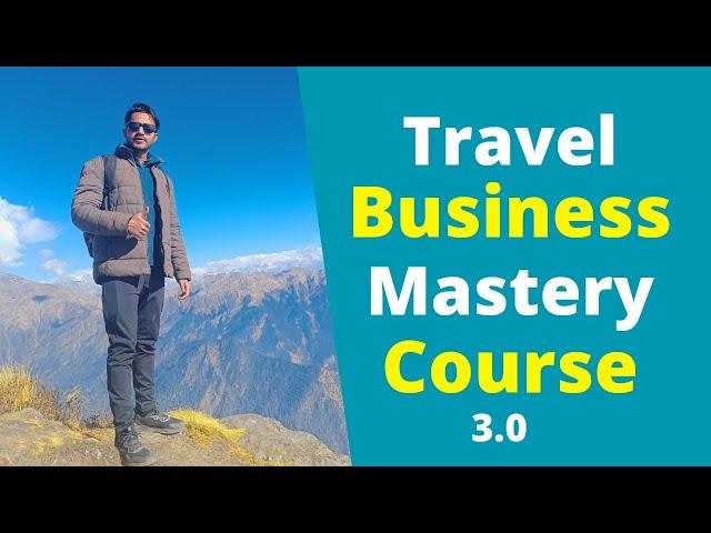 Travel Business Mastery Course 3.0