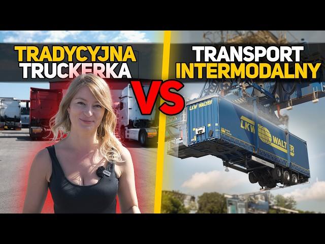 Transport Intermodalny- Koniec dla tradycyjnej truckerki?! - The end for the traditional trucker?!