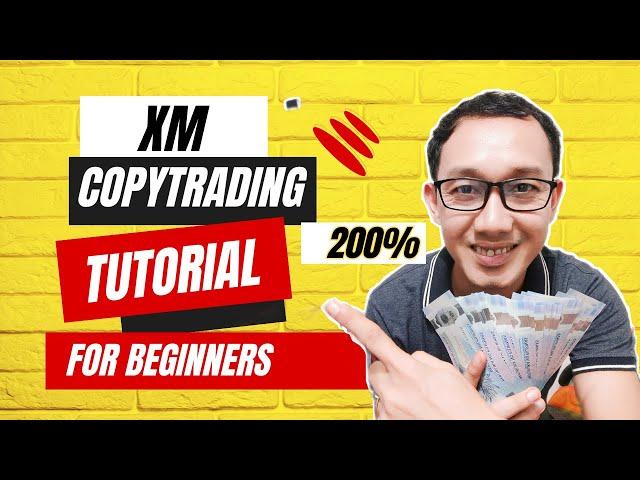 HOW TO USE XM COPY TRADING TUTORIALS FOR BEGINNERS