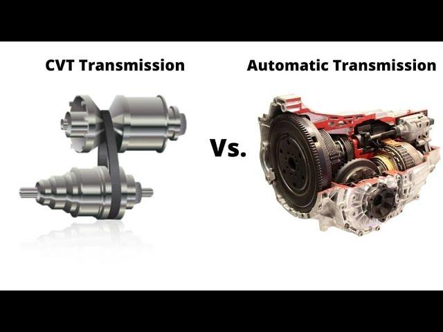 CVT Transmission vs Automatic || Which Is Better?