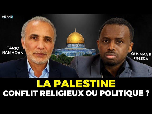 Tariq Ramadan/Ousmane Timera : la Palestine, conflit religieux ou politique ? 1/2