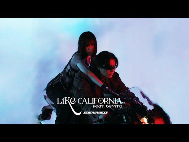 Gen Neo - Like California (feat. DeVita) (Official Video)